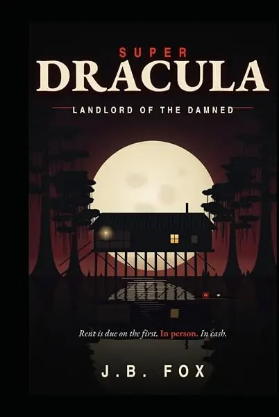 Super Dracula by J.B. Fox, cover